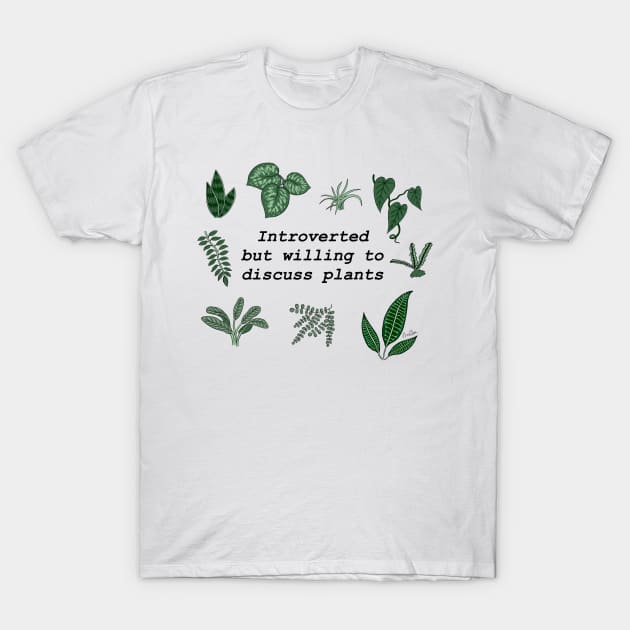 Introverted Plant Lover T-Shirt by EcoElsa